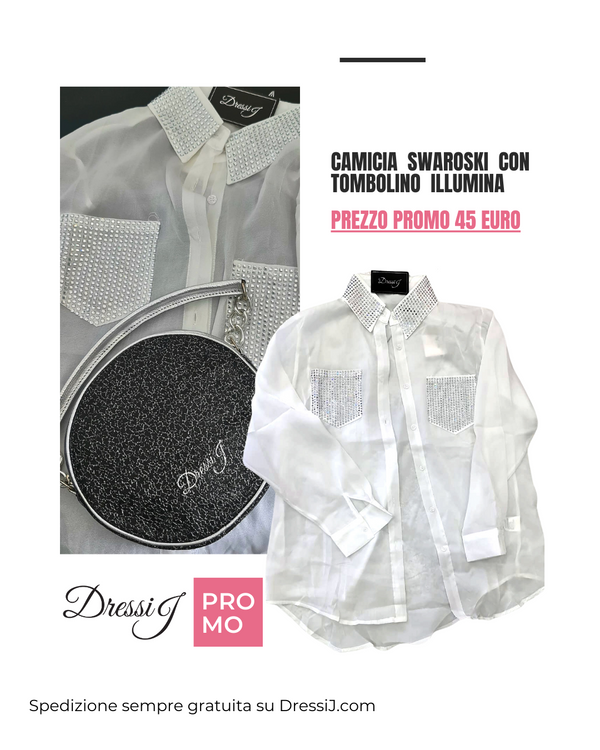 Promo Tombolino + Camicia Swarovski